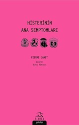 Histerinin Ana Semptomları - 1