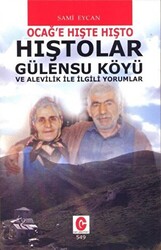 Hıştolar Gülensu Köyü ve Alevilik ile İlgili Yorumlar - 1