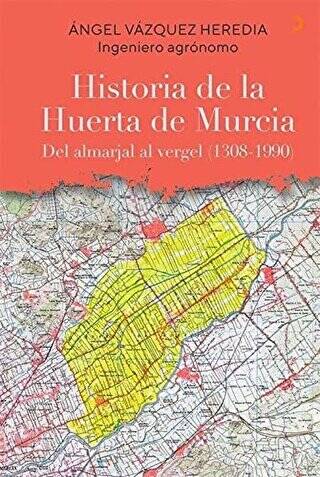 Historia de la Huerta de Murcia - 1