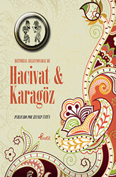 Historias Seleccionadas De Hacivat ve Karagöz - 1