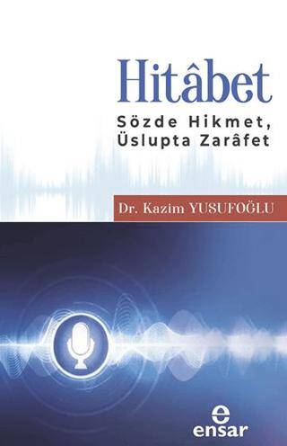Hitabet Sözde Hikmet, Üslupta Zarafet - 1