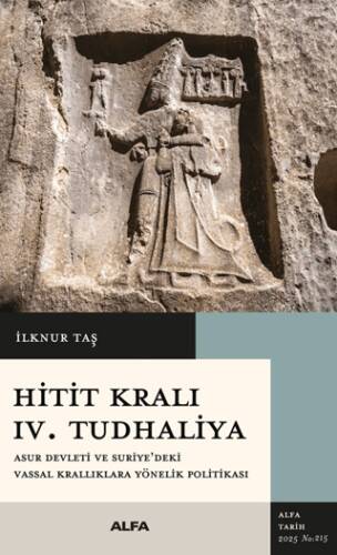 Hitit Kralı IV. Tudhaliya - 1