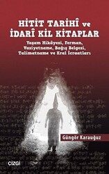 Hitit Tarihi ve İdari Kil Kitaplar - 1