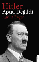 Hitler Aptal Değildi - 1