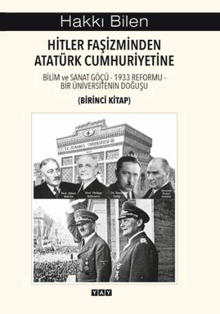 Hitler Faşizminden Atatürk Cumhuriyetine Birinci Kitap - 1
