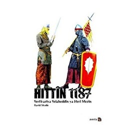 Hittin 1187 - Serfiraziya Heri Mezin ya Selaheddin - 1