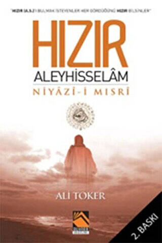 Hızır Aleyhisselam Niyazi-i Mısri - 1