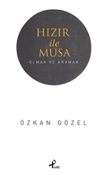 Hızır ile Musa - 1