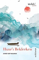 Hızır’ı Beklerken - 1