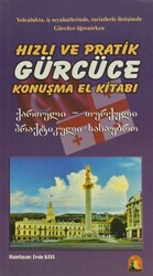 Hızlı ve Pratik Gürcüce Konuşma El Kitabı - 1