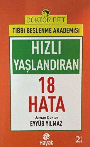 Hızlı Yaşlandıran 18 Hata - 1