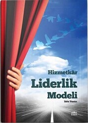 Hizmetkar Liderlik Modeli - 1