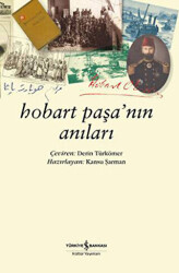 Hobart Paşa’nın Anıları - 1