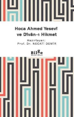 Hoca Ahmed Yesevi ve Divan-ı Hikmet - 1