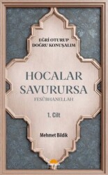 Hocalar Savurursa Fesübhanellah 1. Cilt - Gündoğdu Yayınevi