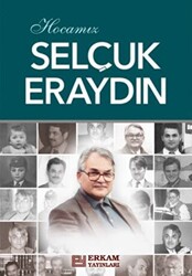 Hocamız Selçuk Eraydın - 1