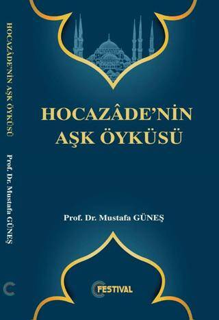 Hocazade`nin Aşk Öyküsü - 1