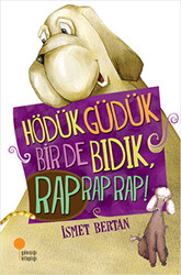 Hödük, Güdük, Bir De Bıdık, Rap Rap Rap! - 1