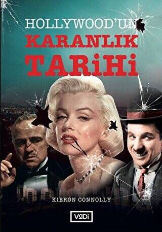 Hollywood’un Karanlık Tarihi - 1