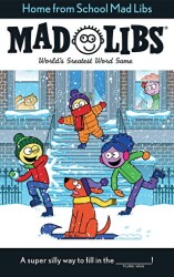 Home from School Mad Libs : World`s Greatest Word Game - 1