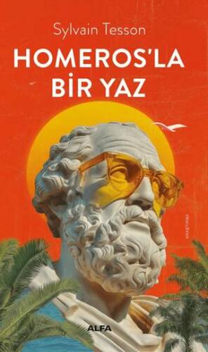 Homeros`la Bir Yaz - 1