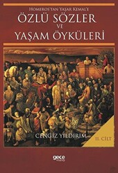 Homeros’tan Yaşar Kemal’e Özlü Sözler ve Yaşam Öyküleri Cilt: 2 - 1