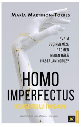 Homo Imperfectus – Kusurlu İnsan - 1