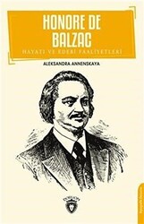 Honore De Balzac Hayatı ve Edebi Faaliyetleri - Dorlion Yayınları