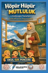 Höpür Hüpür Mutluluk - Son Adım Yayınları