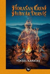 Horasan Ereni Hubyar Derviş - La Kitap