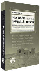 Horasan Seyahatnamesi 1933-1934 - Büyüyen Ay Yayınları