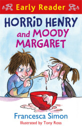 Horrid Henry Early Reader: Horrid Henry and Moody Margaret - Orion Children`s Books