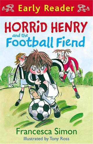 Horrid Henry Early Reader: Horrid Henry and the Football Fiend - 1