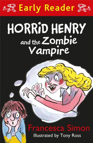Horrid Henry Early Reader: Horrid Henry and the Zombie Vampire - 1