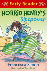 Horrid Henry Early Reader: Horrid Henry`s Sleepover - Orion Children`s Books