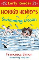 Horrid Henry Early Reader: Horrid Henry`s Swimming Lesson - Orion Children`s Books