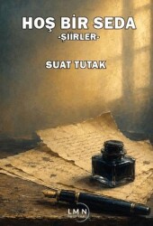 Hoş Bir Seda - Şiirler - Liman Yayınevi