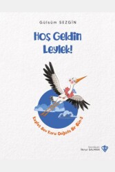 Hoş Geldin Leylek - Türkiye Diyanet Vakfı Yayınları