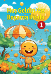 Hoş Geldin Yaz Boyama Kitabı 1 - Bilgeyol Yayınevi