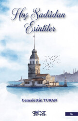 Hoş Sadadan Esintiler - Gülnar Yayınları