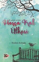 Hoşça Kal Ülkesi - 1