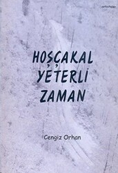 Hoşçakal Yeterli Zaman - 1