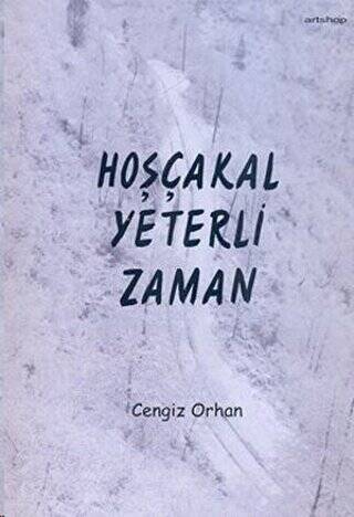 Hoşçakal Yeterli Zaman - 1