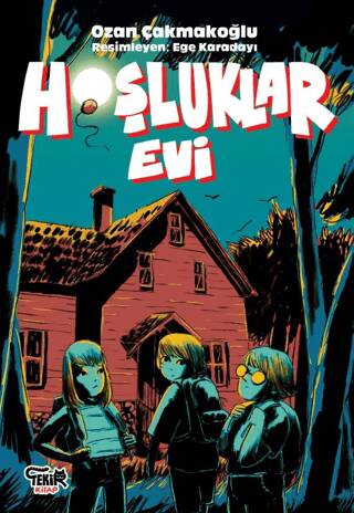 Hoşluklar Evi - 1
