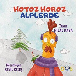 Hotoz Horoz Alplerde - 1