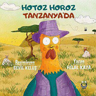 Hotoz Horoz Tanzanya’da - 1