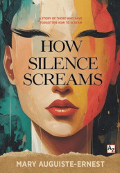 How Silence Screams - Az Kitap