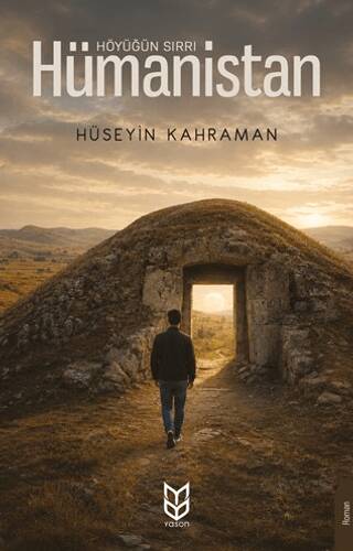 Höyüğün Sırrı Hümanistan - 1