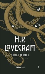 H.P. Lovecraft Bütün Romanları - 1