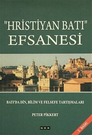 Hristiyan Batı Efsanesi - 1